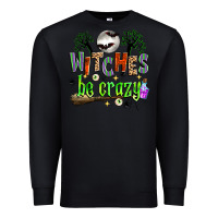 Black witches be crazy Premium Sweatshirt - Zillion Design Studio