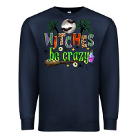 Navy witches be crazy Premium Sweatshirt - Zillion Design Studio