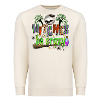 Sandshell witches be crazy Premium Sweatshirt - Zillion Design Studio