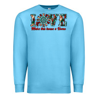 Ocean Blue love make this house a home Premium Sweatshirt - RanaPortraitStore