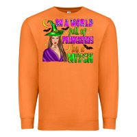 Carrot in a world full of princesses be a witch Premium Sweatshirt - Zillion Design Studio