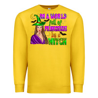 Lemon in a world full of princesses be a witch Premium Sweatshirt - Zillion Design Studio