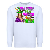 White in a world full of princesses be a witch Premium Sweatshirt - Zillion Design Studio