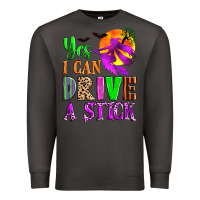 Smoke yes i can drive a stick Premium Sweatshirt - Zillion Design Studio