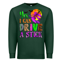 Sports Green yes i can drive a stick Premium Sweatshirt - Zillion Design Studio