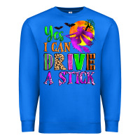 True Royal yes i can drive a stick Premium Sweatshirt - Zillion Design Studio