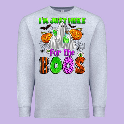 I'm Just Here For The Boos Premium Sweatshirt Designed By Zillion Design Studio