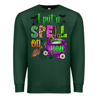 Sports Green i put a spell on you Premium Sweatshirt - Zillion Design Studio