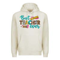 Oatmeal Heather best teacher ever Premium Hoodie - BundleAndBundleShop