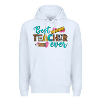 White best teacher ever Premium Hoodie - BundleAndBundleShop