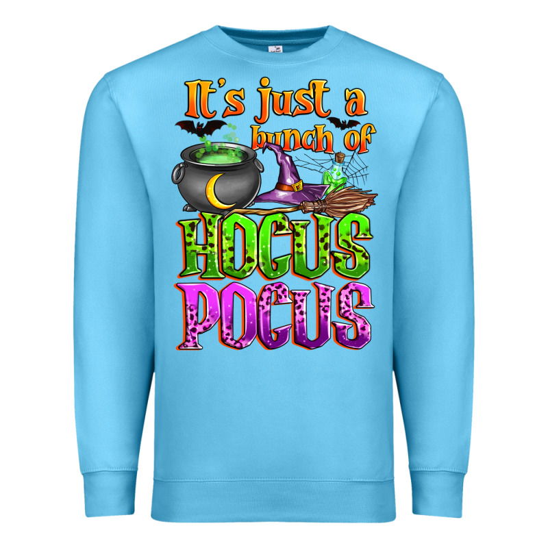 It's Just A Bunch Of Hocus Pocus Premium Sweatshirt by Zillion Design Studio | Teevron