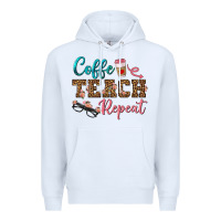 White coffee teach repeat Premium Hoodie - BundleAndBundleShop