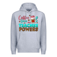 Heather Grey coffee gives me teacher powers Premium Hoodie - BundleAndBundleShop