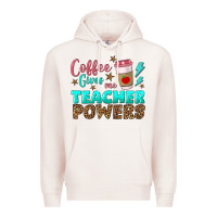 Pale Pink coffee gives me teacher powers Premium Hoodie - BundleAndBundleShop