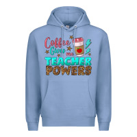 Colony Blue coffee gives me teacher powers Premium Hoodie - BundleAndBundleShop