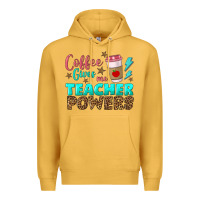 Mustard coffee gives me teacher powers Premium Hoodie - BundleAndBundleShop