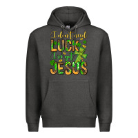 Charcoal Heather I don't need luck I've got Jesus Premium Hoodie - Jasminsmagicworld