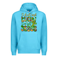 Ocean Blue I don't need luck I've got Jesus Premium Hoodie - Jasminsmagicworld