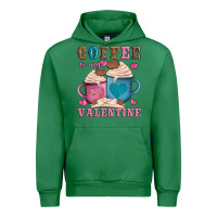 Emerald valentines day coffe is my valentine Urban Hoodie - AdoDesignShop
