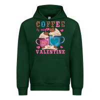 Forest Green valentines day coffe is my valentine Urban Hoodie - AdoDesignShop