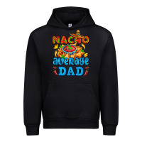 Black nacho average dad with nacho Urban Hoodie - AdoDesignShop