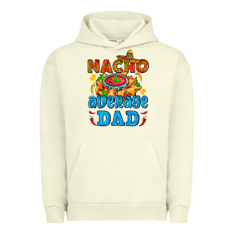 Nacho Average Dad With Nacho Urban Hoodie by AdoDesignShop | Teevron