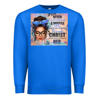 True Royal never underestimate a woman who does all things th Premium Sweatshirt - texasbilliewilder