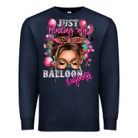 Navy just minding my balloon business messy bun Premium Sweatshirt - texasbilliewilder
