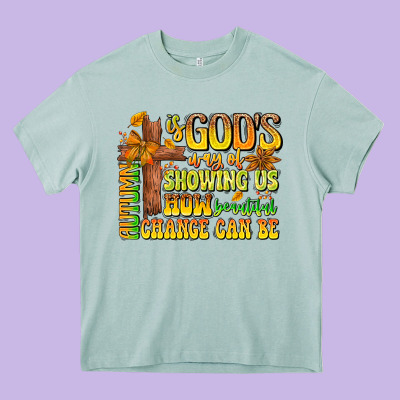 Autumn Is God's Way Of Showing Us How Beautiful Ch Heavy Core Tee Designed By Cowhidedigitalart