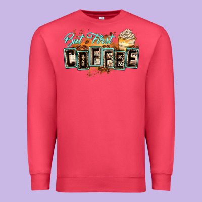 But First Coffee Premium Sweatshirt Designed By Zillion Design Studio