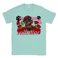 Seafoam my dog is my valentine valentine's day Classic Tee - FaDigitalArtStudio