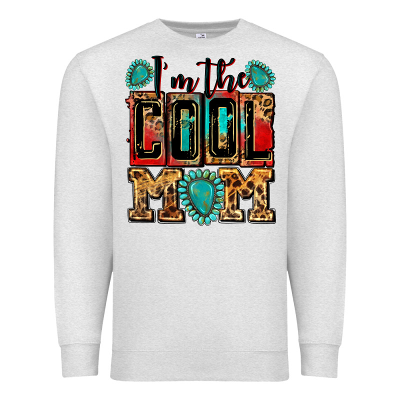 I'm The Cool Mom Premium Sweatshirt by Zillion Design Studio | Teevron