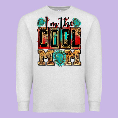 I'm The Cool Mom Premium Sweatshirt Designed By Zillion Design Studio