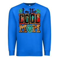 True Royal i'm the cool mom Premium Sweatshirt - Zillion Design Studio