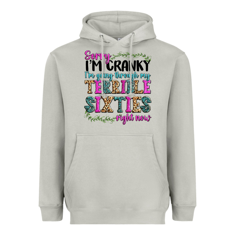 Sorry I’m Cranky I’m Going Through My Terrible Heavyweight Hoodie by texasbilliewilder | Teevron