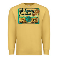 Antique Gold oh honey i'm that mom Premium Sweatshirt - Zillion Design Studio