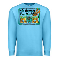 Ocean Blue oh honey i'm that mom Premium Sweatshirt - Zillion Design Studio