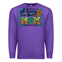 Purple oh honey i'm that mom Premium Sweatshirt - Zillion Design Studio