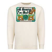 Sandshell oh honey i'm that mom Premium Sweatshirt - Zillion Design Studio