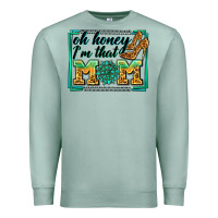 Seafoam oh honey i'm that mom Premium Sweatshirt - Zillion Design Studio