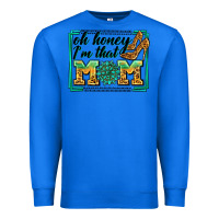 True Royal oh honey i'm that mom Premium Sweatshirt - Zillion Design Studio