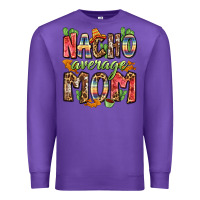 Purple nacho average mom Premium Sweatshirt - Zillion Design Studio