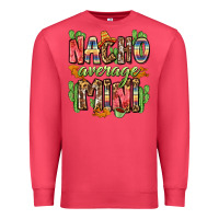 Cardinal nacho average mini Premium Sweatshirt - Zillion Design Studio