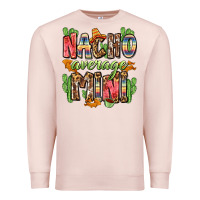 Pale Pink nacho average mini Premium Sweatshirt - Zillion Design Studio