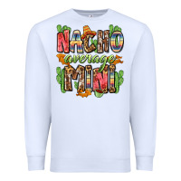 White nacho average mini Premium Sweatshirt - Zillion Design Studio