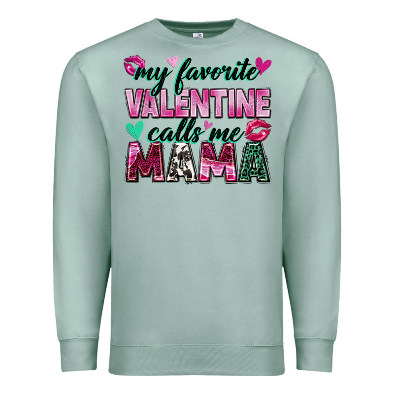 My Favorite Valentine Calls Me Mama Premium Sweatshirt by Zillion Design Studio | Teevron