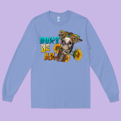 Don't Be An Ass Donkey Long Sleeve Tee Designed By Barkaloodesign