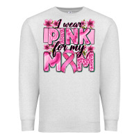 Oatmeal Heather i wear pink for my mom Premium Sweatshirt - Zillion Design Studio
