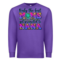 Purple only the best moms get promoted to nana Premium Sweatshirt - Zillion Design Studio