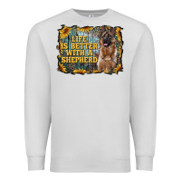 Dove Grey life is better with a shepperd Premium Sweatshirt - RanaPortraitStore